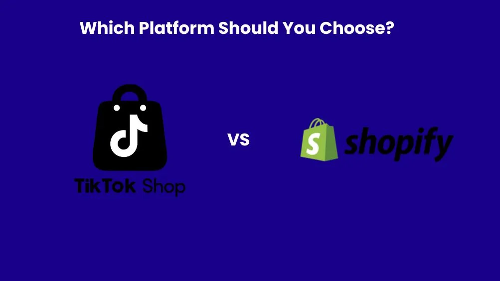 TikTok Shop vs Shopify